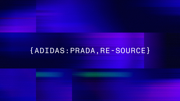 Adidas, Prada team on open-metaverse NFT project - Just Style
